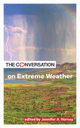 The Conversation on Extreme Weather