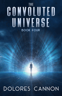 The Convoluted Universe: Book Four