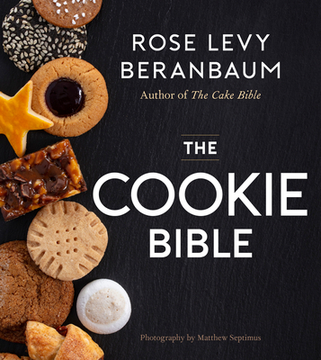 The Cookie Bible - Beranbaum, Rose Levy