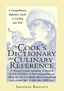 The Cook's Dictionary and Culinary Reference