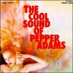 The Cool Sound of Pepper Adams