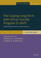 The Coping Long-Term with Active Suicide Program (Clasp): A Multi-Modal Intervention for Suicide Prevention
