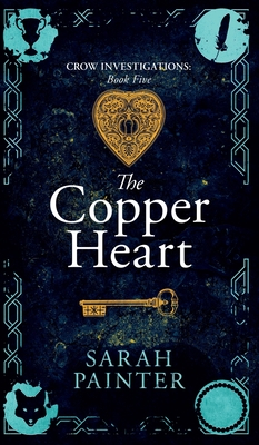 The Copper Heart - Painter, Sarah