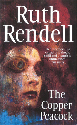 The Copper Peacock - Rendell, Ruth