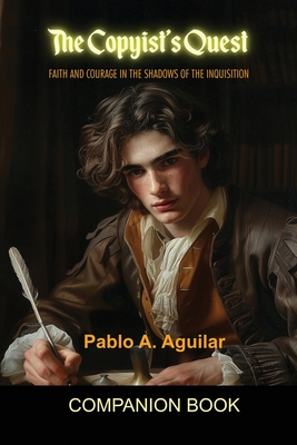 The Copyist's Quest - Companion Book - Aguilar, Pablo A