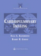 The Core Curriculum: Cardiopulmonary Imaging