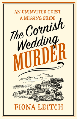 The Cornish Wedding Murder - Leitch, Fiona