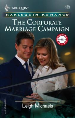 The Corporate Marriage Campaign - Michaels, Leigh