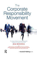 The Corporate Responsibility Movement: Five Years of Global Corporate Responsibility Analysis from Lifeworth, 2001-2005