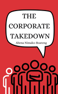 The Corporate Takedown