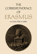 The Correspondence of Erasmus: Letters 1926 to 2081, Volume 14