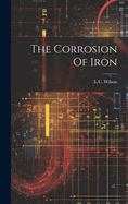 The Corrosion Of Iron