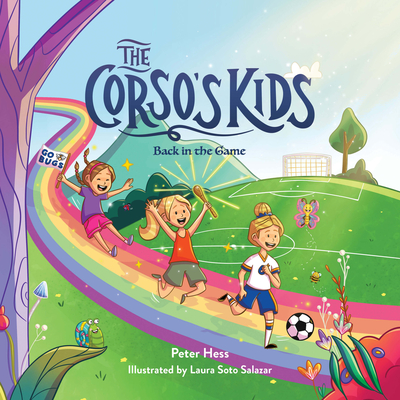 The Corso's Kids: Back in the Game - Hess, Peter