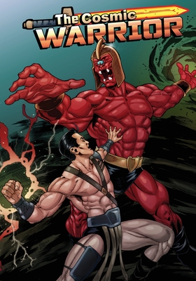 The Cosmic Warrior Issue #1 - Del Arroz, Jon, and Rodriguez, Cloves