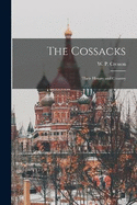 The Cossacks: Their History and Country