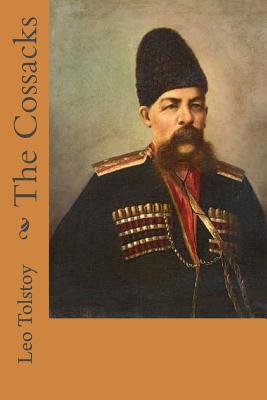 The Cossacks - Maude, Louise And Aylmer (Translated by), and Ballin, G-Ph (Editor), and Tolstoy, Leo