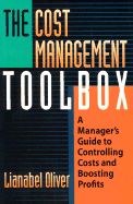 The Cost Management Toolbox: A Manager's Guide to Controlling Costs and Boosting Profits