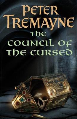 The Council of the Cursed - Tremayne, Peter