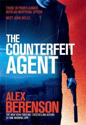 The Counterfeit Agent - Berenson, Alex