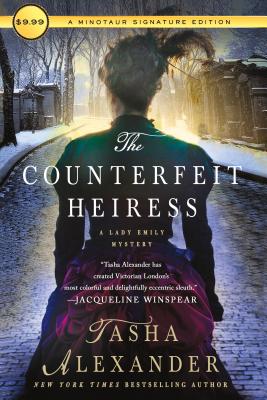 The Counterfeit Heiress: A Lady Emily Mystery - Alexander, Tasha