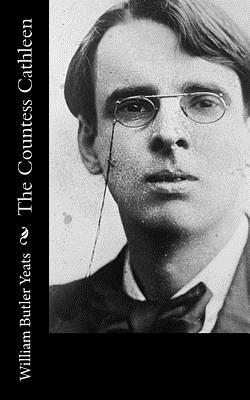 The Countess Cathleen - Yeats, William Butler