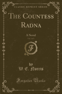 The Countess Radna, Vol. 2 of 3: A Novel (Classic Reprint)