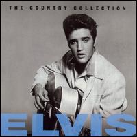The Country Collection - Elvis Presley