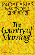 The Country of Marriage - Berry, Wendell