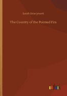 The Country of the Pointed Firs