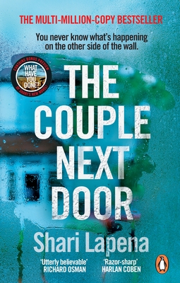 The Couple Next Door: The fast-paced and addictive million-copy bestseller - Lapena, Shari