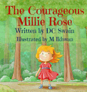 The Courageous Millie Rose