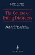 The Course of Eating Disorders: Long-Term Follow-Up Studies of Anorexia and Bulimia Nervosa