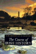 The Course of Irish History (1994, Revised)