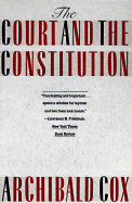 The Court and the Constitution - Cox, Archibald