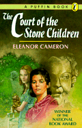 The Court of the Stone Children - Cameron, Eleanor