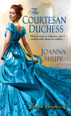 The Courtesan Duchess - Shupe, Joanna