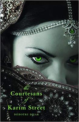 The Courtesans of Karim Street - Dhar, Debotri