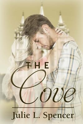 The Cove - Spencer, Julie L