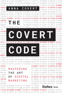 The Covert Code: Mastering the Art of Digital Marketing