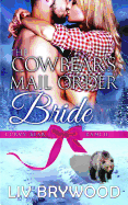 The Cowbear's Mail Order Bride: A Werebear Paranormal Romance