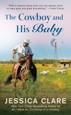 The Cowboy and His Baby - Clare, Jessica