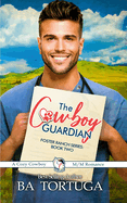 The Cowboy Guardian