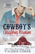 The Cowboy's Christmas Reunion: A Christian Romance