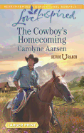 The Cowboy's Homecoming