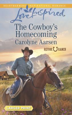 The Cowboy's Homecoming - Aarsen, Carolyne