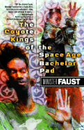 The Coyote Kings of the Space-Age Bachelor Pad - Faust, Minister