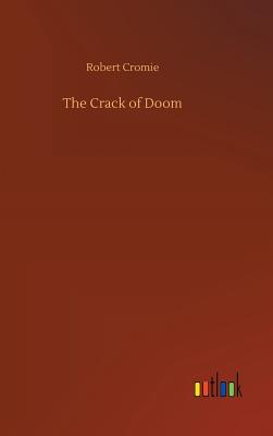 The Crack of Doom - Cromie, Robert