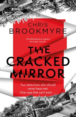 The Cracked Mirror: The award-winning, brain-twisting mystery - Brookmyre, Chris