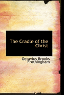 The Cradle of the Christ