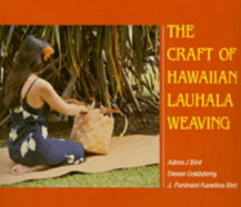The Craft of Hawaiian Lauhala Weaving